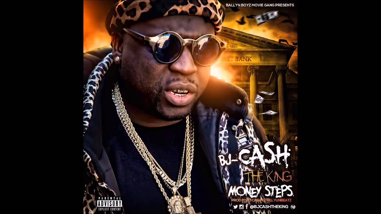 BJ CASH MONEY STEPS (AUDIO)  YouTube