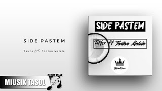 Miniatura del video "TaNox - Side Pastem (ft. Tonton Malele)"