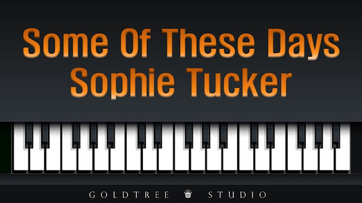 Some of These Days Piano version - Piano performance video thumbnail