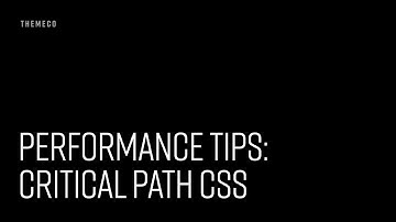 Performance Tips: Critical Path CSS