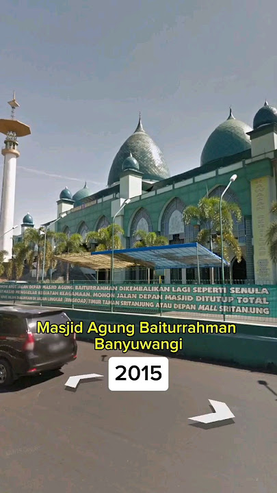 Masjid Agung Baiturrahman Banyuwangi Time Lapse From Year to Year #shorts #short #masjid #timelapse