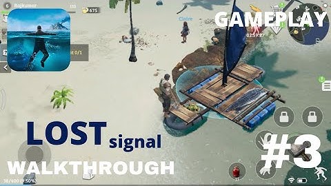LOST signal /Walkthrough Gameplay - PART- 3