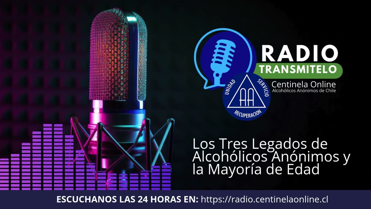 Los Tres Legados de Alcohólicos Anónimos y la Mayoría de Edad
