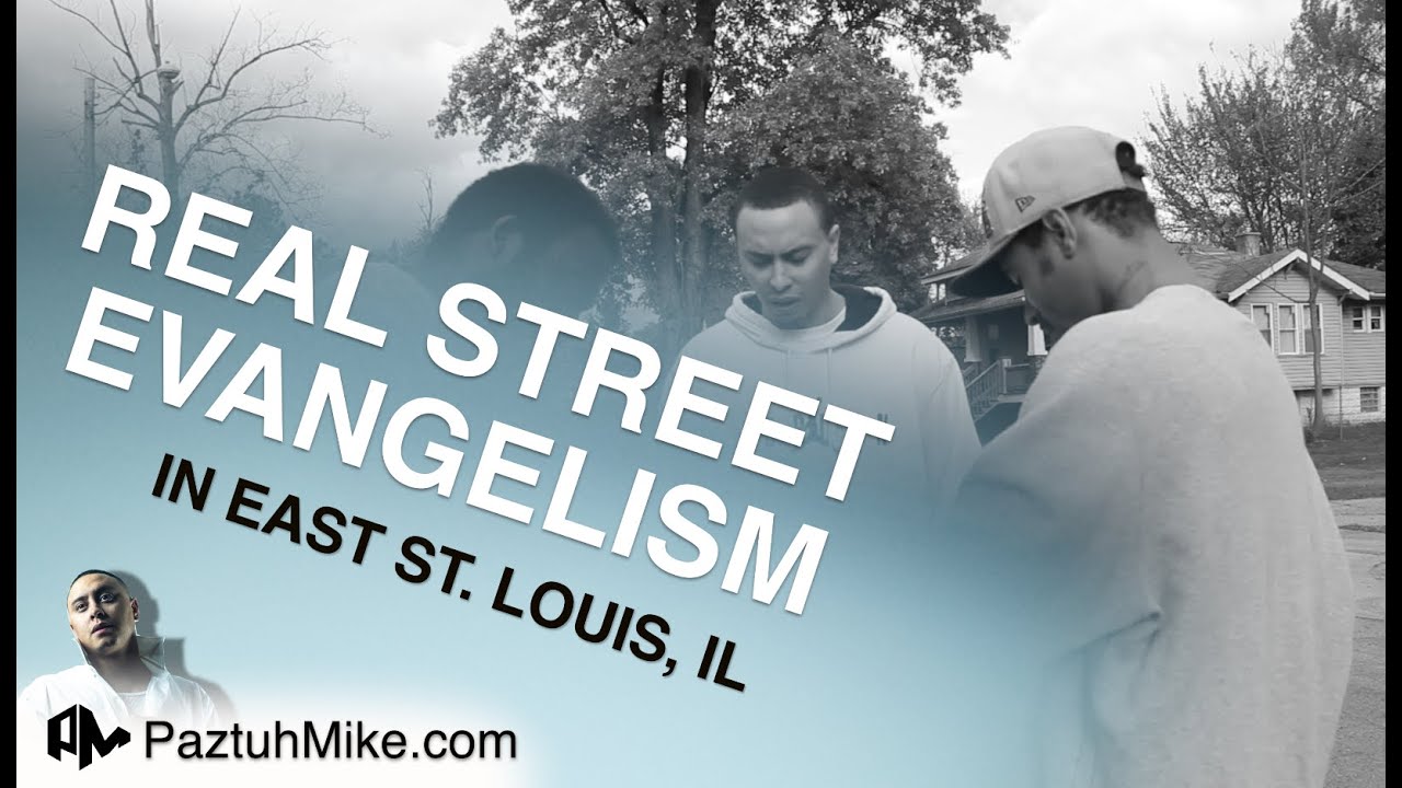 ( Real Street Evangelism ) in East St. Louis, IL - Paztuh Mike