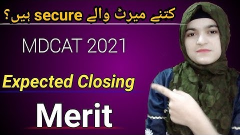MDCAT 2021 most expected closing merit