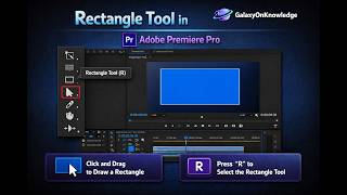 Rectangle Tool in Adobe Premiere Pro: Creating Cinematic Letterboxing and Custom Aspect Ratio Masks