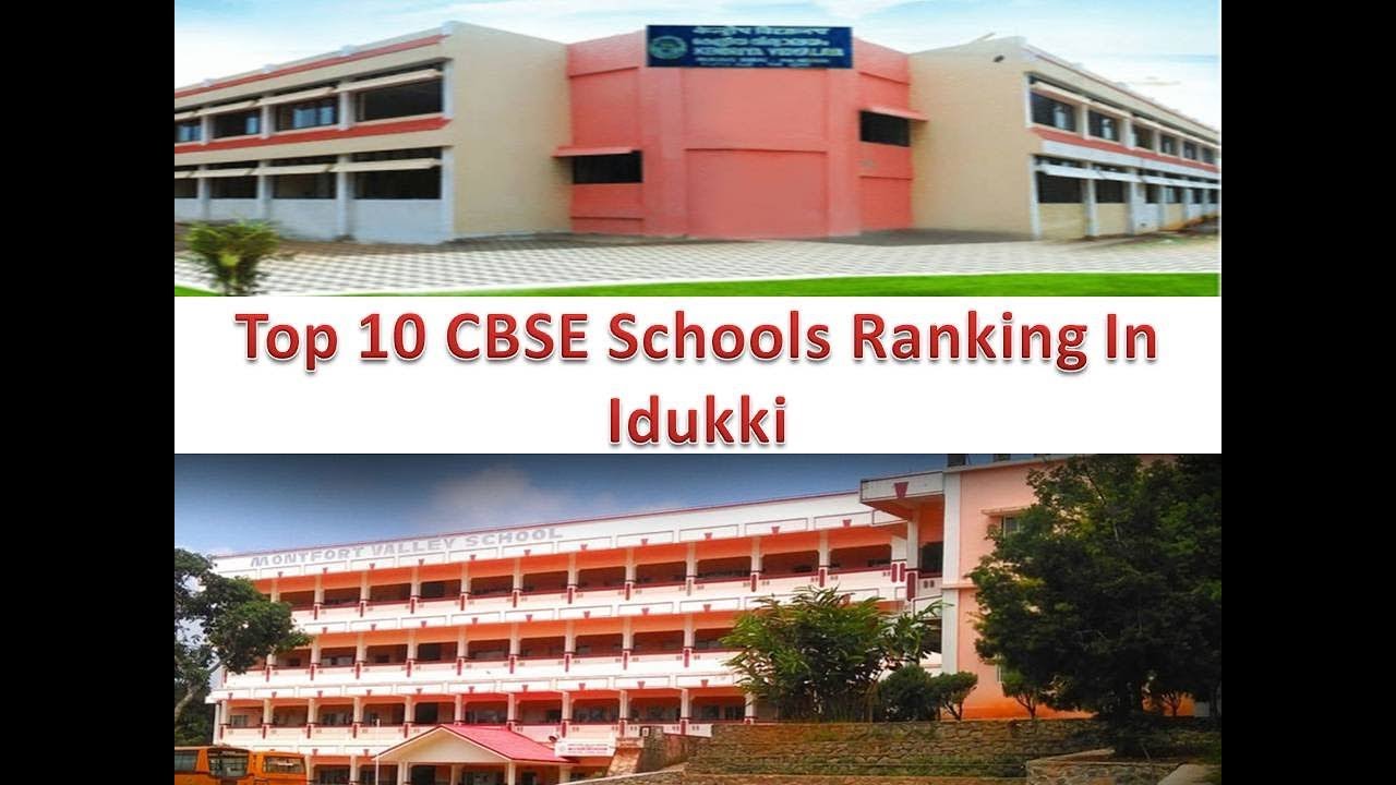Top 10 CBSE Schools Ranking In Idukki ( Kerala ) Refer Description
