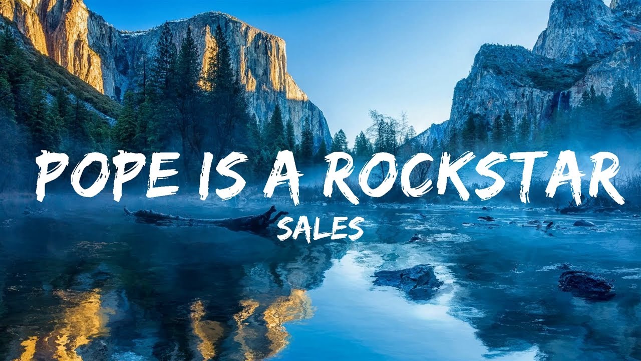 SALES Pope Is a Rockstar (Lyrics) go little rockstar Best