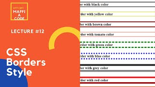 Lecture #12 Part 1 | CSS Border | In This Tutorials You Will Learn About CSS Borders.|