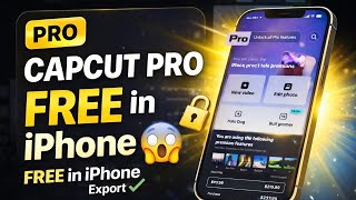 CapCut export problem in iPhone | CapCut Pro Free for iOS | 2026 Trick