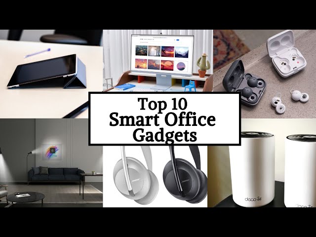 10 more smart office gadgets to add to your home workspace » Gadget Flow