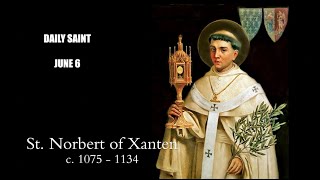 June 6   St Norbert Xanten