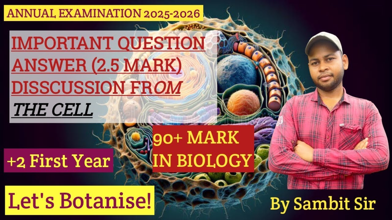 CLASS 11 BOTANY I Differentiate (2.5 Mark) From The Cell | Target 90+ in Biology | Let's Botanise! |
