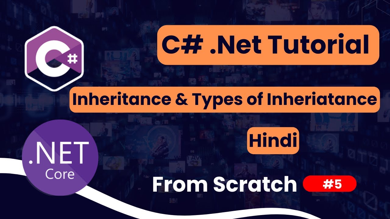 Inheritance | Base & Derived Class | C#.NET Tutorial for Beginners in Hindi | Part 5