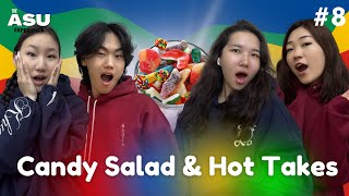Our Hot Takes & Candy Salad - The ASU Experience Podcast #8