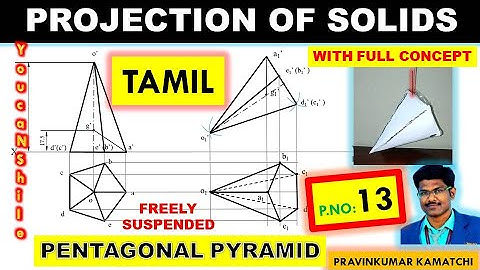 #Projectionofsolids | P.No 13 | Tamil | Freely Suspended | Pentagonal Pyramid | EG # Pravinkumar
