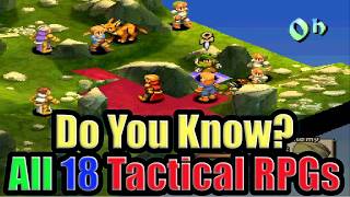 18 AMAZING Tactical/Strategy RPGs You Probably MISSED OUT On ( SNES, SEGA, PS1, PS2, Gamecube)