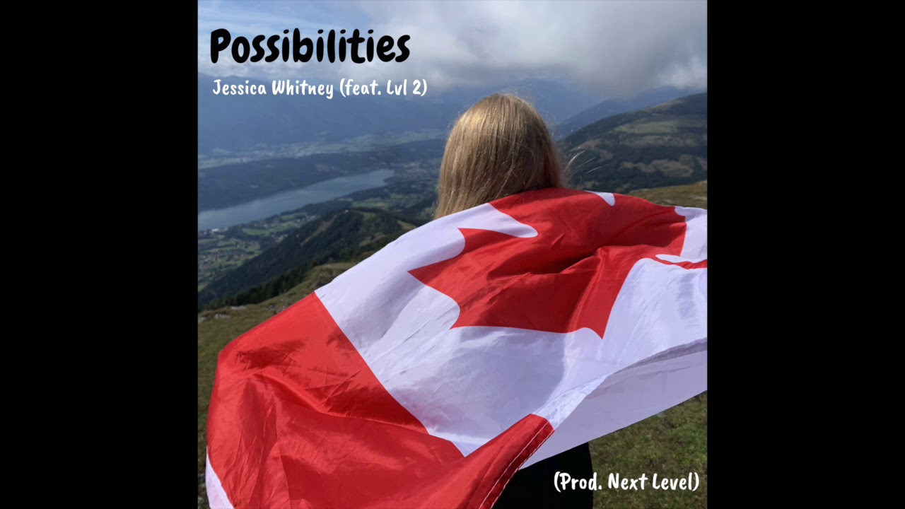 Cover Possibilities (feat. Lvl 2) by Jessica Whitney (Prod. Next Level)