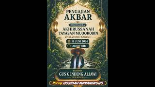 Live PENGAJIAN HAFLAH AKHIRUSANAH MADRASAN MUQOROBIN II Mojo. Andong. Boyolali II 3M Audio 18 Juni