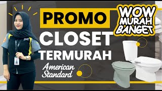 PROMO CLOSET DUDUK TERMURAH DARI AMERICAN STANDARD DI MATAHARI JAYA