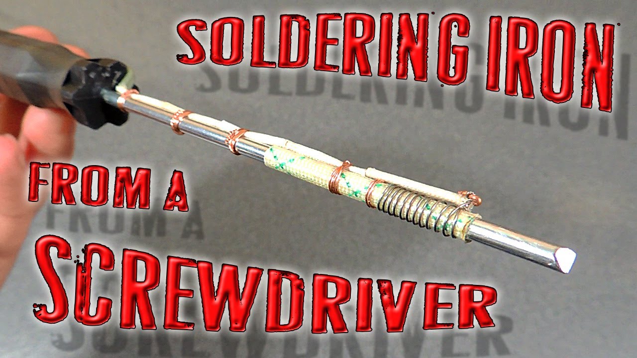 How to Make a Soldering Iron With a Screwdriver: DIY Guide