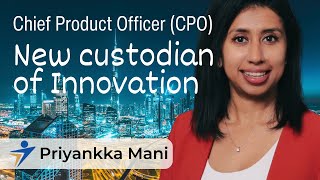 Rise of the CPO: Responsibilities and Challenges. Insider Tales, Tips and wisdom from Priyankka Mani