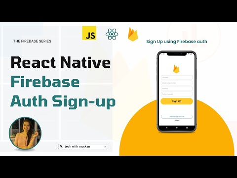 #4 User Sign-Up with Firebase Authentication | React Native Firebase Series | Create Account