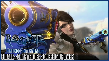Bayonetta 2 Switch Finale - Chapter 16: Sovereign Power