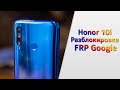 Honor 10i Разблокировка Google|Как сбросить Аккаунт Huawei FRP 2021