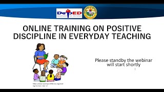 ONLINE TRAINING ON POSITIVE DISCIPLINE IN EVERYDAY TEACHING  Session 5: Problem Solving Approach