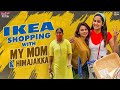Ikea Shopping With My Mom And Himajakka || Bhanu 1006