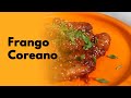 Frango Coreano [CozinhAZ]