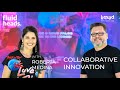 Collaborative innovation insights from roberta medina vice president of rock in rio