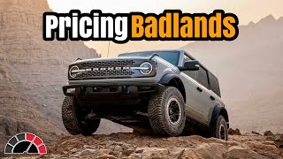 Its this or the Ford Bronco Raptor  2024 Bronco Badlands value build