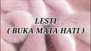 LESTI _ BUKA MATA HATI Lirik