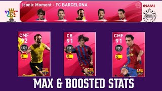 Best Max & Boosted Stats Of ICONIC MOMENT BARCELONA LEGENDS | PES 2020