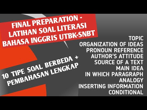 FINAL PREPARATION - LITERASI BAHASA INGGRIS UTBK-SNBT /10 TIPE SOAL BERBEDA + PEMBAHASAN LENGKAP