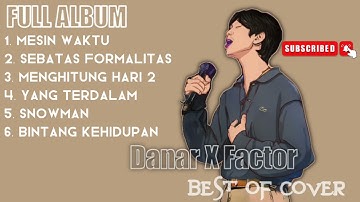 Danar widianto Full Album terbaru - Best cover album  enak buat santai