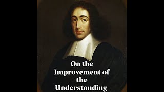 Baruch Spinoza's 'On the Improvement of the Understanding'