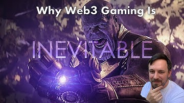 Why Web3 Gaming is Inevitable