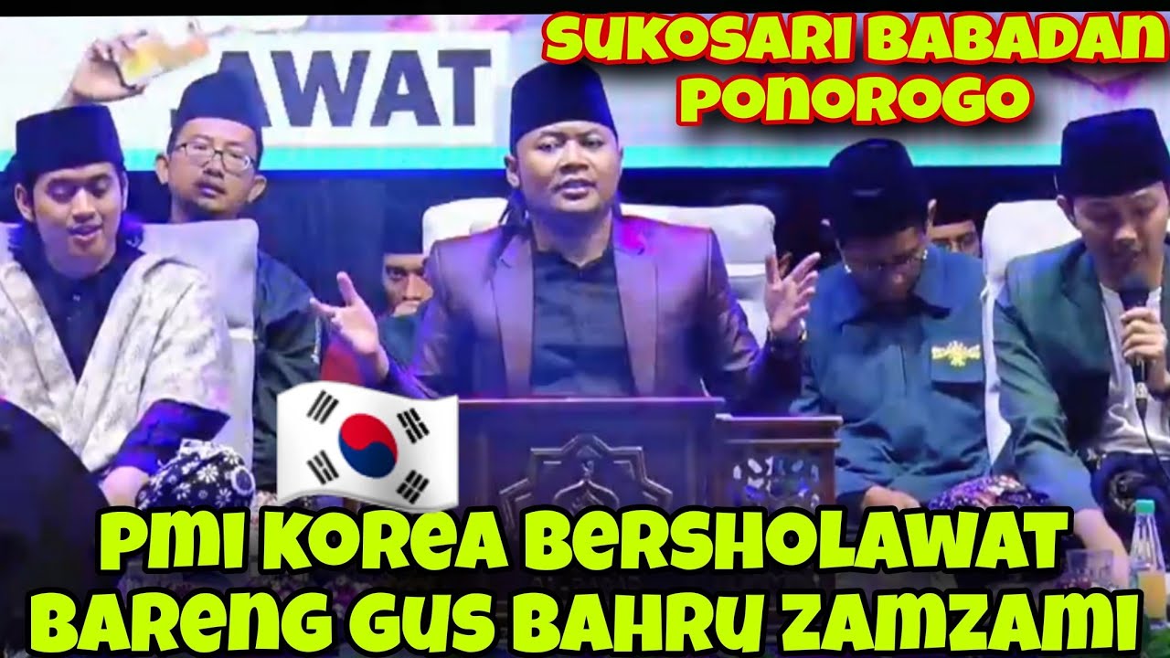 🔴LIVE PENGAJIAN DAN SHOLAWAT GUS BAHRU ZAMZAMI DAN ADA GUS FAHRID GUS ULI || PMI KOREA🇰🇷 BERSHOLAWAT