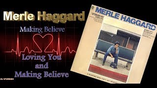 Watch Merle Haggard Making Believe video