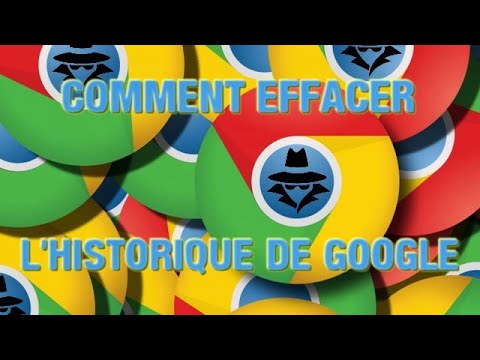 COMMENT EFFACER SONT HISTORIQUE SUR SONT COMPTE GOOGLE