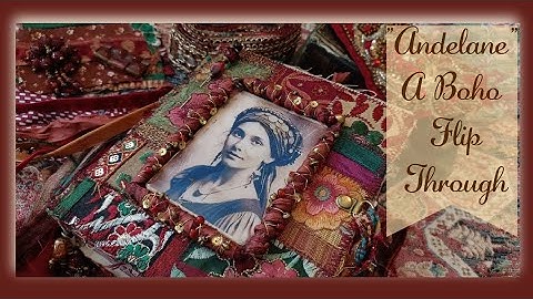 "Andelaine" A Boho Junk Journal Flip Through- sold, thank you ❤️