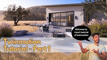 Twinmotion Tutorial - Part 1 - Introduction