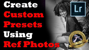 Create Custom Lightroom Presets Using Reference Photos