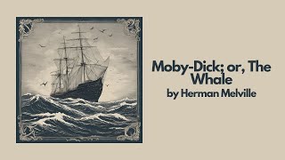 Moby Dick; Or The Whale by Herman Melville | Best Audiobook – Part 13