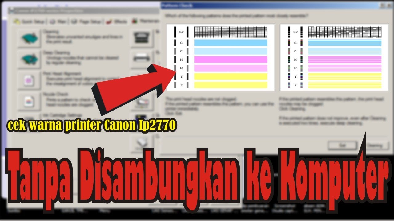 Tutorial Cara Tes Warna Printer Canon iP2770 Tanpa Disambungkan ke