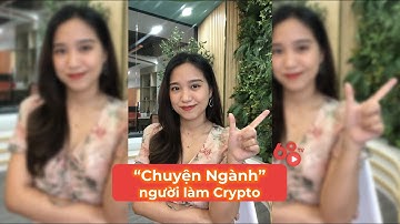 Những câu chuyện chỉ người làm trong ngành Crypto mới hiểu
