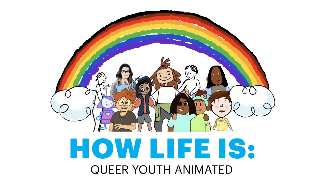 How Life Is: Queer Youth Animated [Full Film]